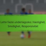 Lette faste underlagssko: Hastighet, Smidighet, Responsivitet