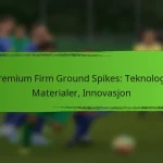 Premium Firm Ground Spikes: Teknologi, Materialer, Innovasjon